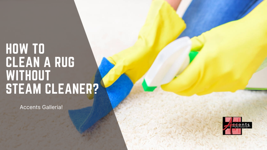 clean a rug without steam cleaner in Kansas City KS